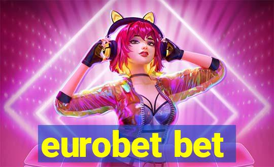 eurobet bet